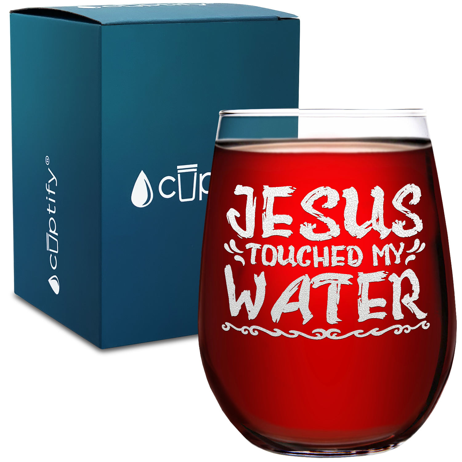 Jesus Touched My Water on 17oz Stemless Wine Glass