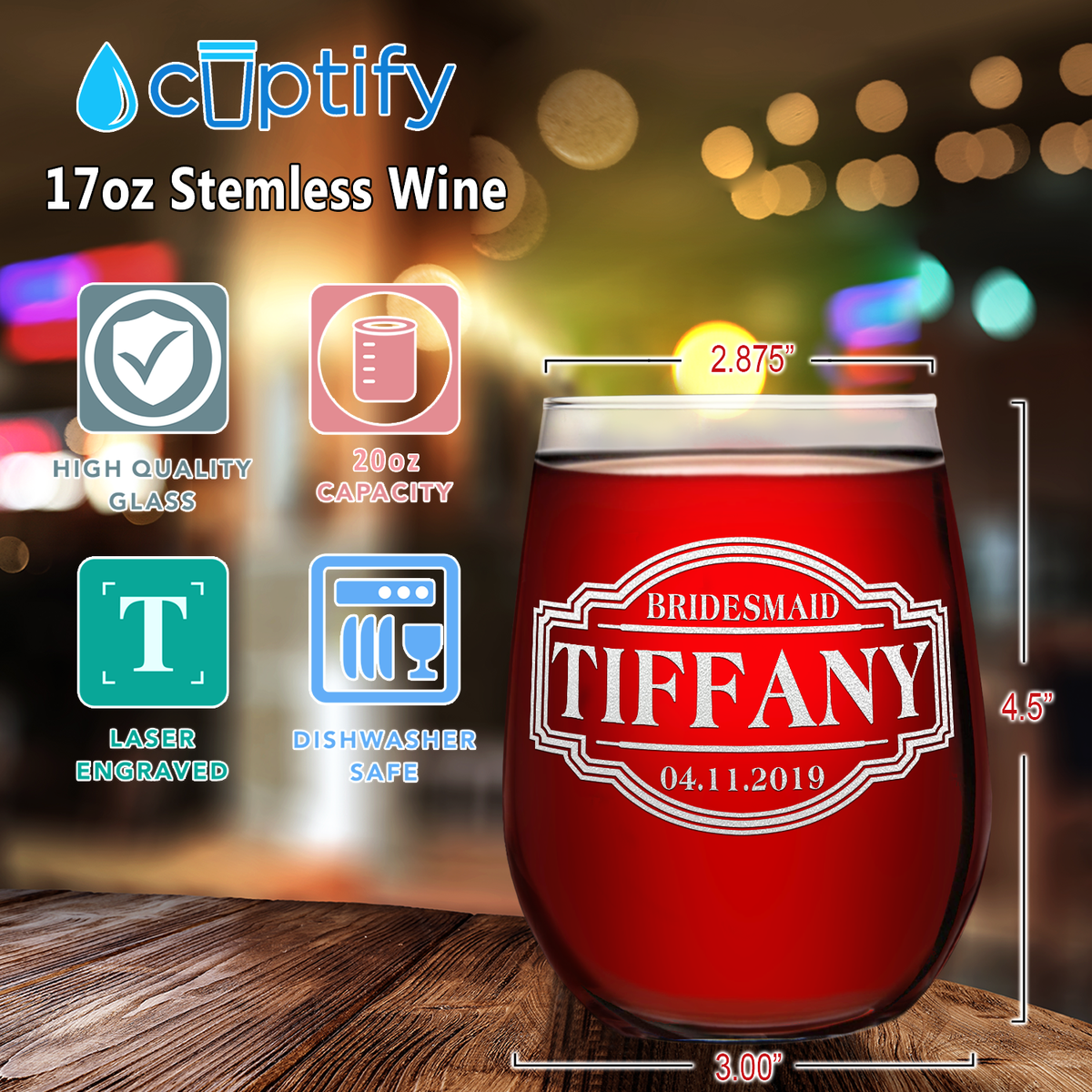 Personalized Bridesmaid with Date Etched on 17 oz Stemless Wine Glass
