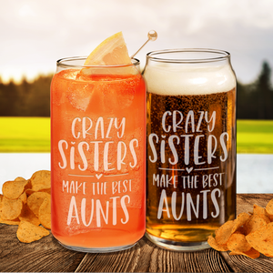 Crazy Sisters Best Aunts  Etched on Glass