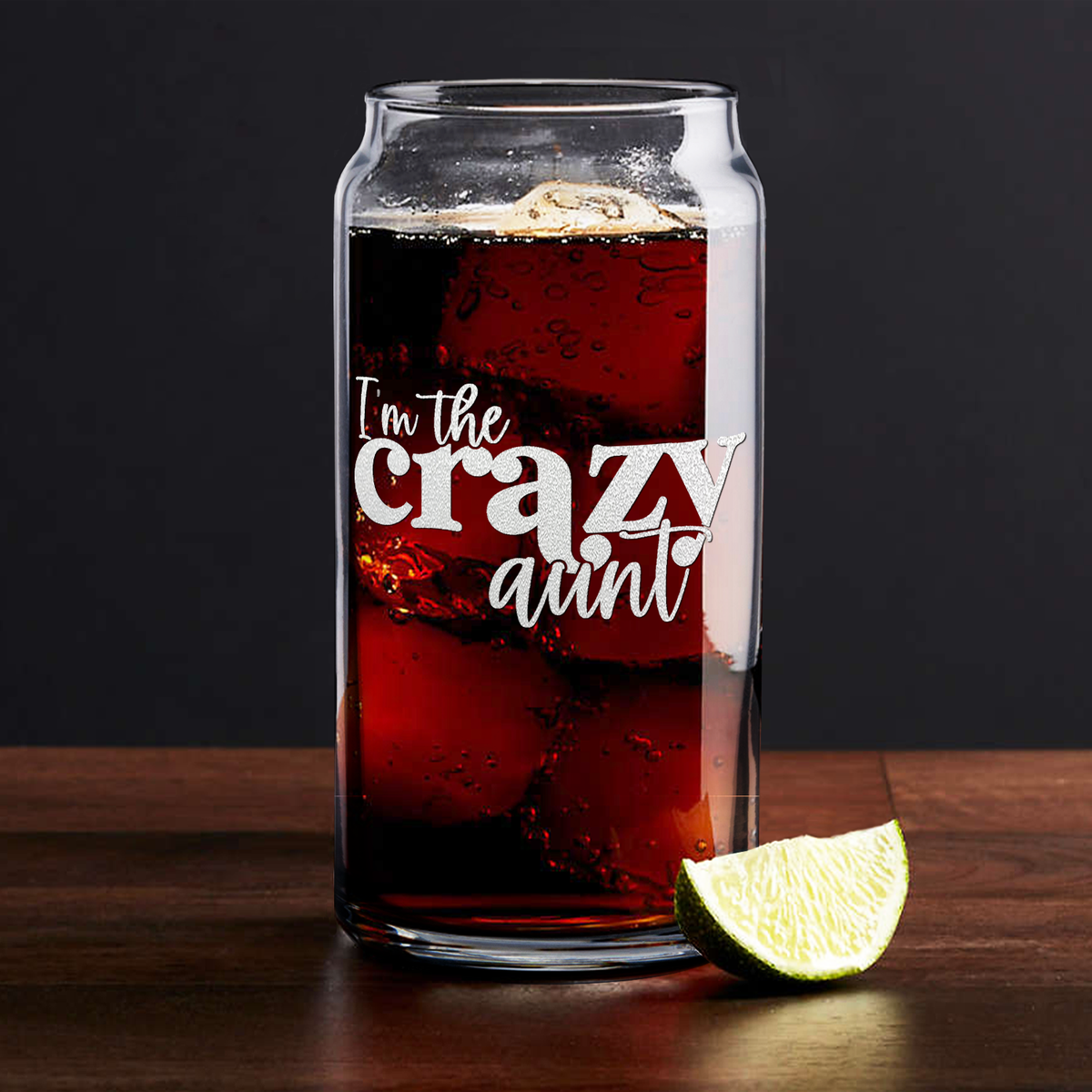  I'm The Crazy Aunt Etched on Glass