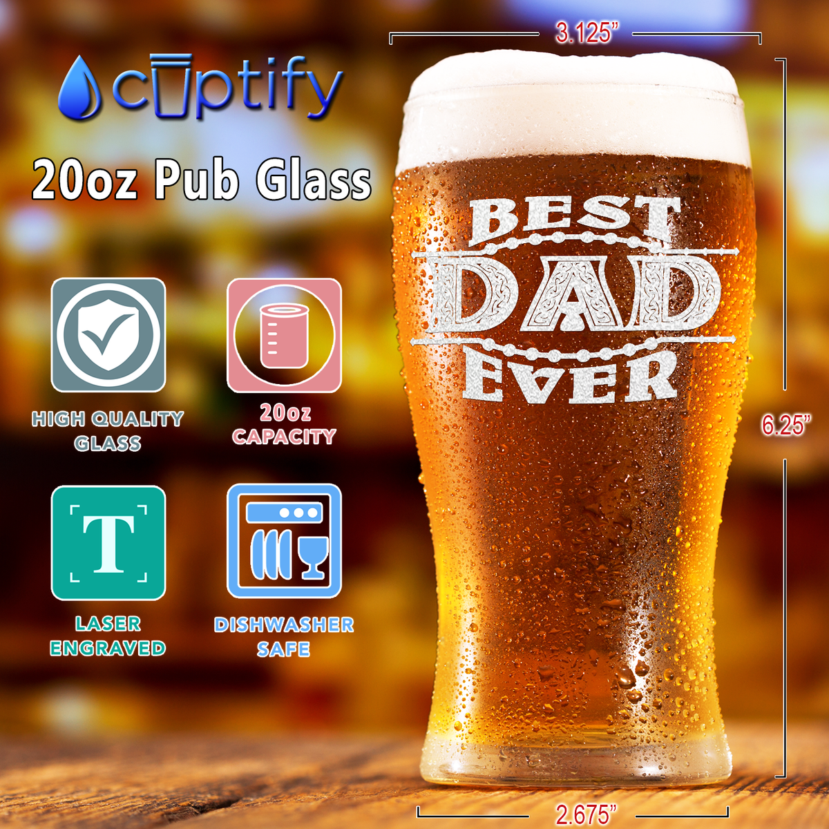 Best Dad Ever Etched on 20 oz Pub Glass