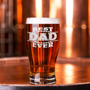 Best Dad Ever Etched on 20 oz Pub Glass