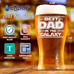 Best Dad In The Galaxy Etched on 20 oz Pub Glass