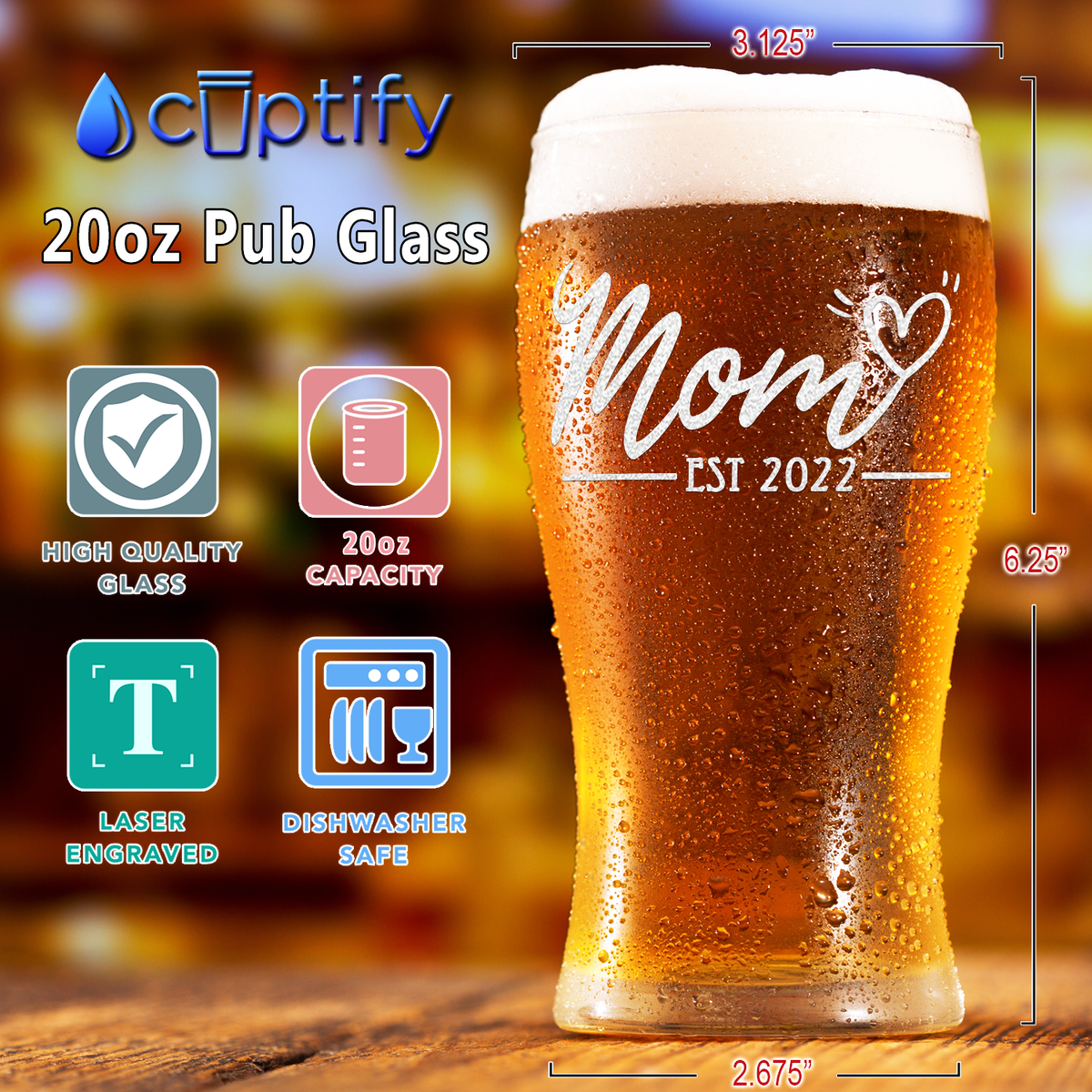 Mom Est 2022 Heart Etched on 20 oz Pub Glass