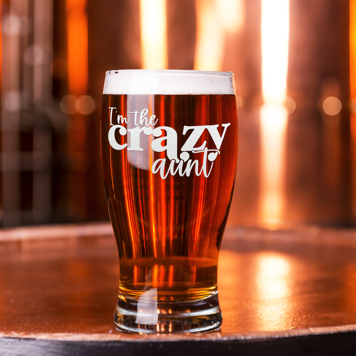 I'm The Crazy Aunt Etched on 20 oz Pub Glass