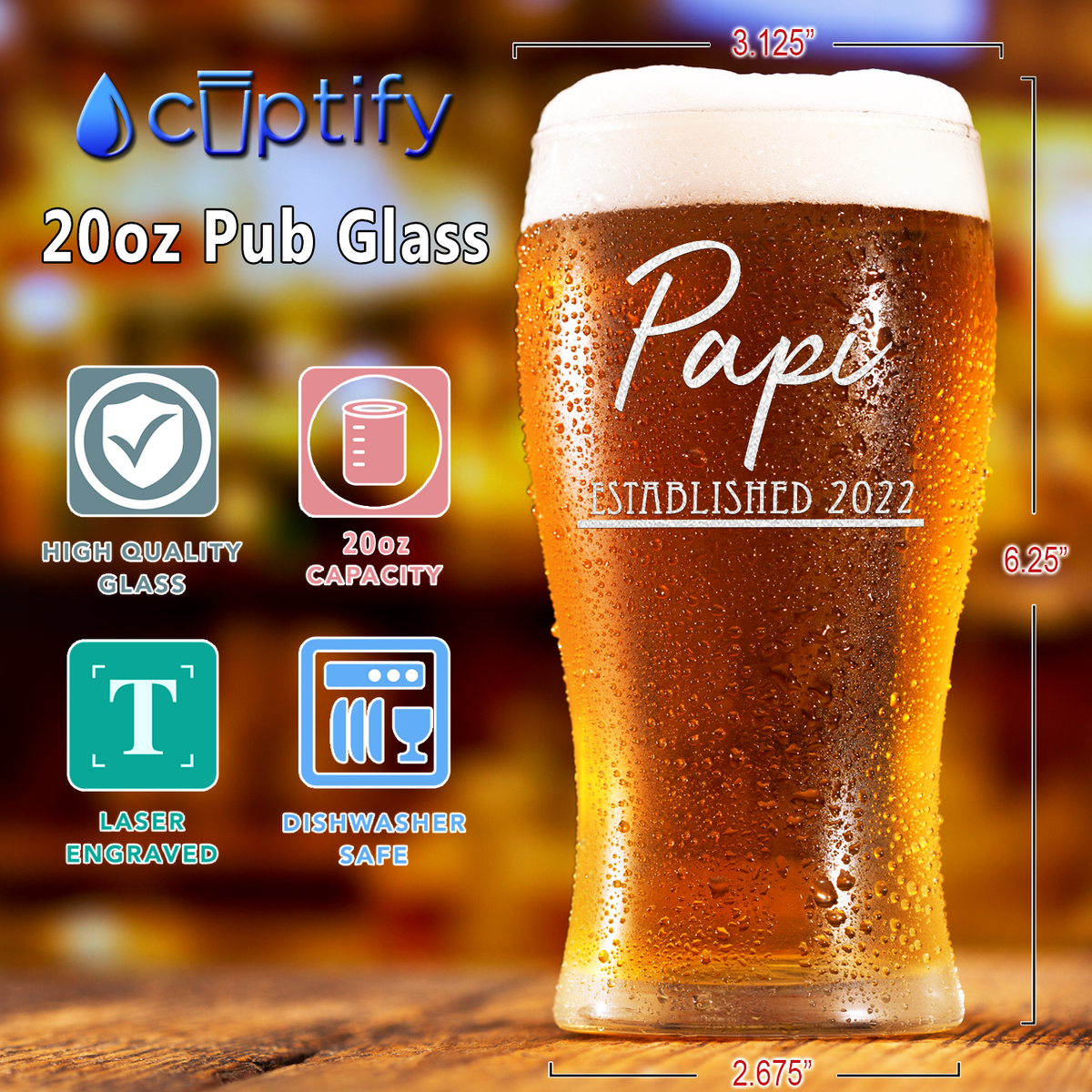 Papi Established 2022 Etched on 20 oz Pub Glass