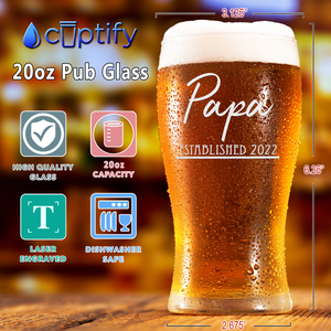 Papa Established 2022 Etched on 20 oz Pub Glass