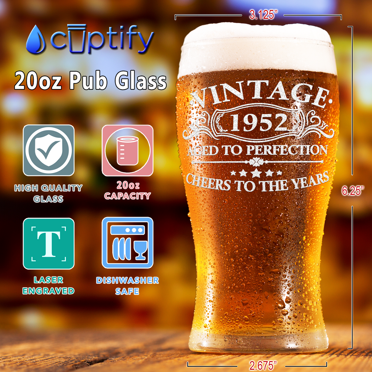 70th Birthday Vintage Aged to Perfection 70 Years Old Cheers to The Years 1952 Etched 20oz Pub Glass
