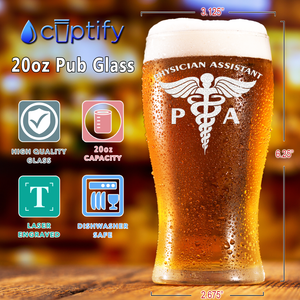 PA Physician Assistant Etched 20 oz Beer Pub Glass