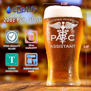 PA-C Certified Physician Assistant Etched 20 oz Beer Pub Glass