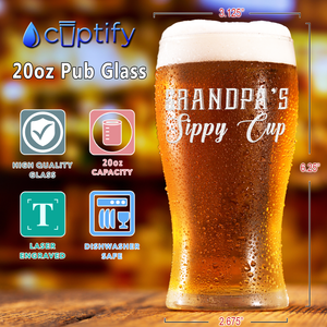 Grandpa's Sippy Cup Etched on 20 oz Pub Glass