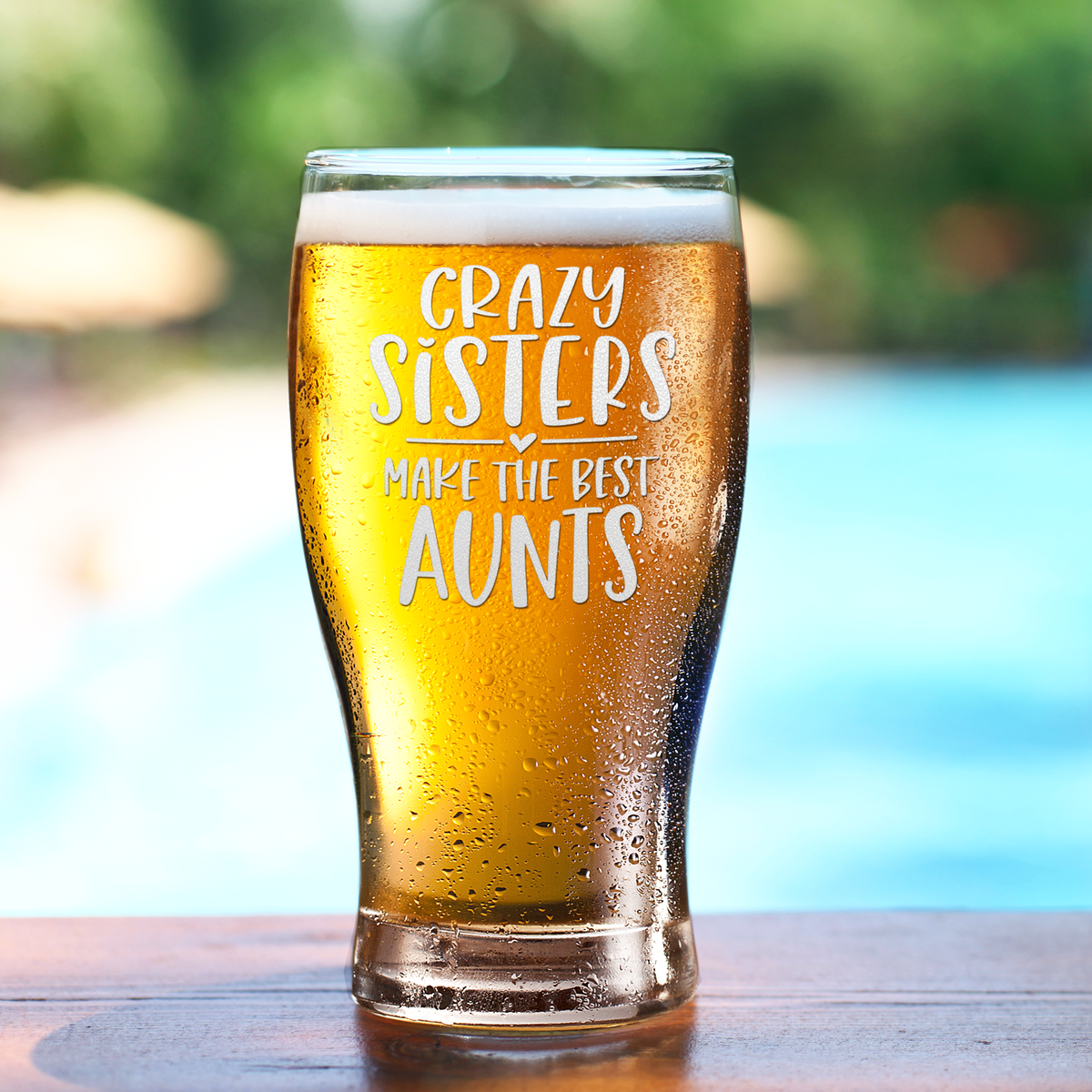 Crazy Sisters Best Aunts Etched on 20 oz Pub Glass