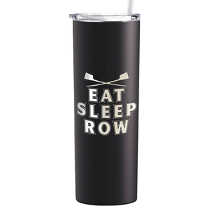 Eat Sleep Row Crew Laser Engraved on Stainless Steel Crew Tumbler