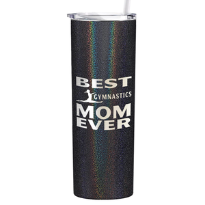 Best Gymnastics Mom Ever Laser Engraved on Stainless Steel Gymnastics Tumbler