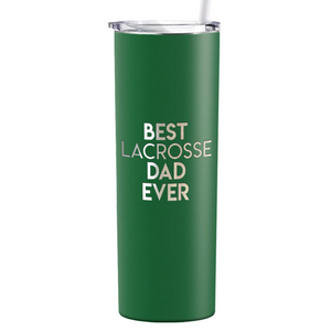 Best Lacrosse Dad Ever Laser Engraved on Stainless Steel Lacrosse Tumbler