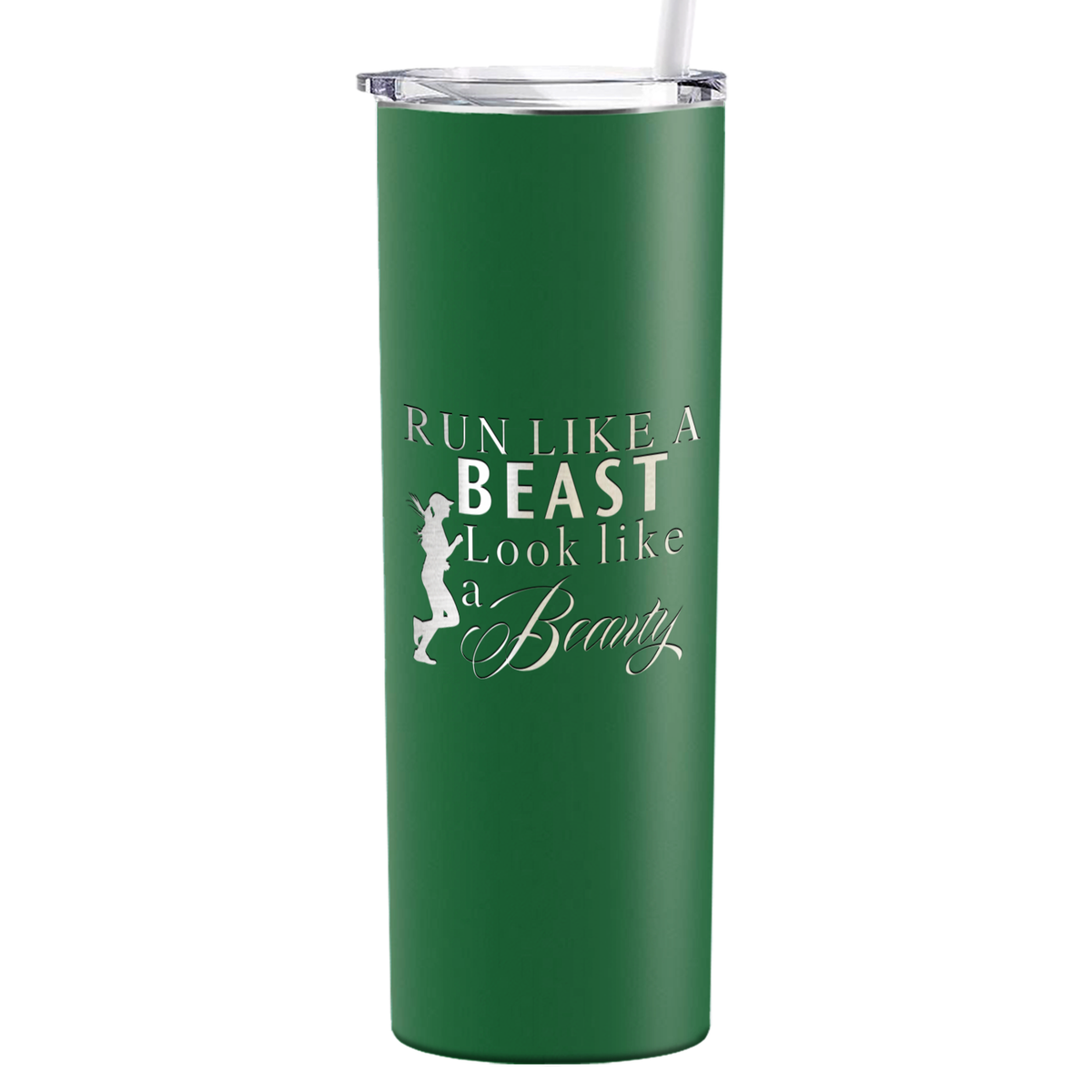 Run Like a Beast Look Like a Beauty Laser Engraved on Stainless Steel Cross Country Tumbler