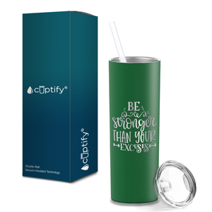 Be Stronger Laser Engraved on Stainless Steel Motivational Tumbler