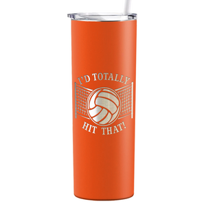 I'd Totally Hit That Laser Engraved on Stainless Steel Volleyball Tumbler