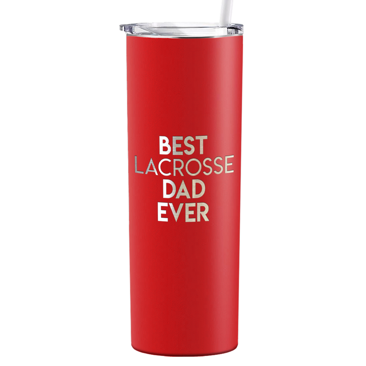 Best Lacrosse Dad Ever Laser Engraved on Stainless Steel Lacrosse Tumbler