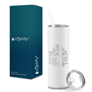 Be Stronger Laser Engraved on Stainless Steel Motivational Tumbler