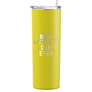 Best Lacrosse Dad Ever Laser Engraved on Stainless Steel Lacrosse Tumbler