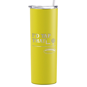 I'd Tap That Golf Ball Laser Engraved on Stainless Steel Golf Tumbler