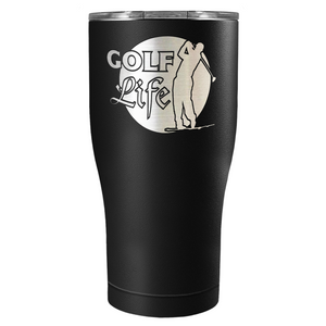 Golf Life Laser Engraved on Stainless Steel Golf Tumbler