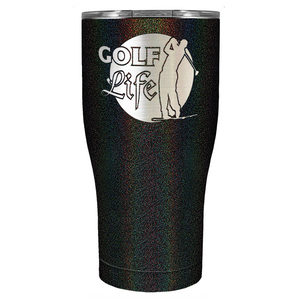 Golf Life Laser Engraved on Stainless Steel Golf Tumbler