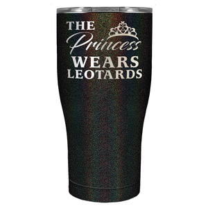 This Princess Wears Leotards Laser Engraved on Stainless Steel Gymnastics Tumbler