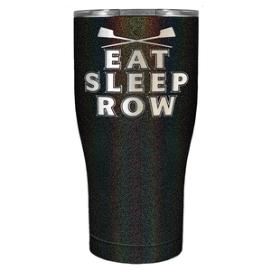 Eat Sleep Row Crew Laser Engraved on Stainless Steel Crew Tumbler