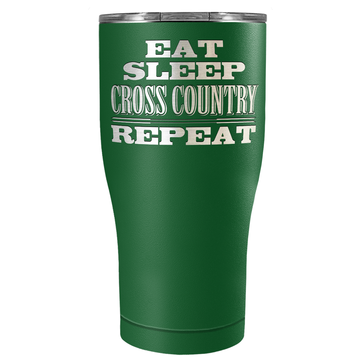 Eat Sleep Cross Country Repeat Laser Engraved on Stainless Steel Cross Country Tumbler