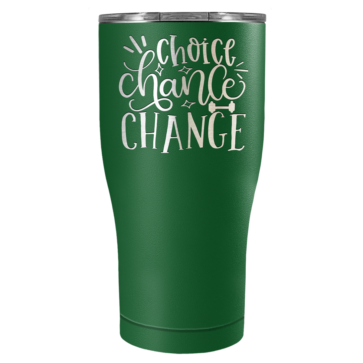 Choice Chance Change Laser Engraved on Stainless Steel Motivational Tumbler