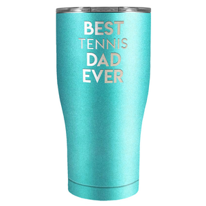 Best Tennis Dad Ever Laser Engraved on Stainless Steel Tennis Tumbler