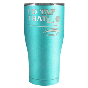 I'd Tap That Golf Ball Laser Engraved on Stainless Steel Golf Tumbler