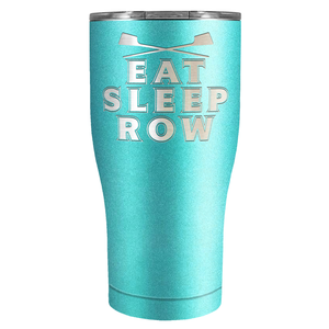 Eat Sleep Row Crew Laser Engraved on Stainless Steel Crew Tumbler