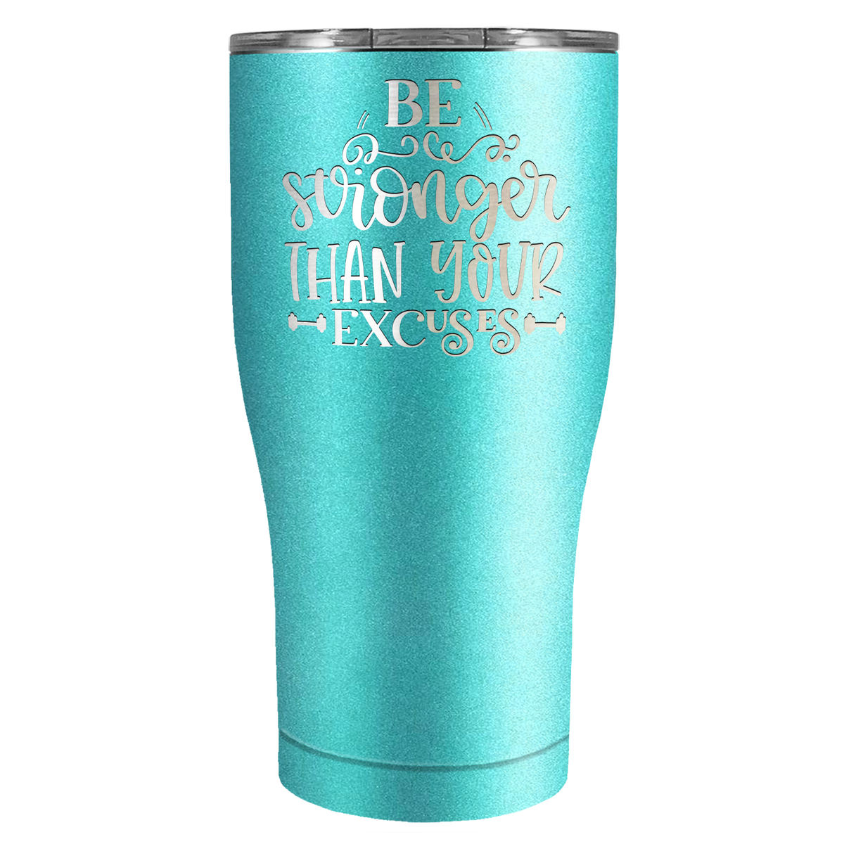 Be Stronger Laser Engraved on Stainless Steel Motivational Tumbler