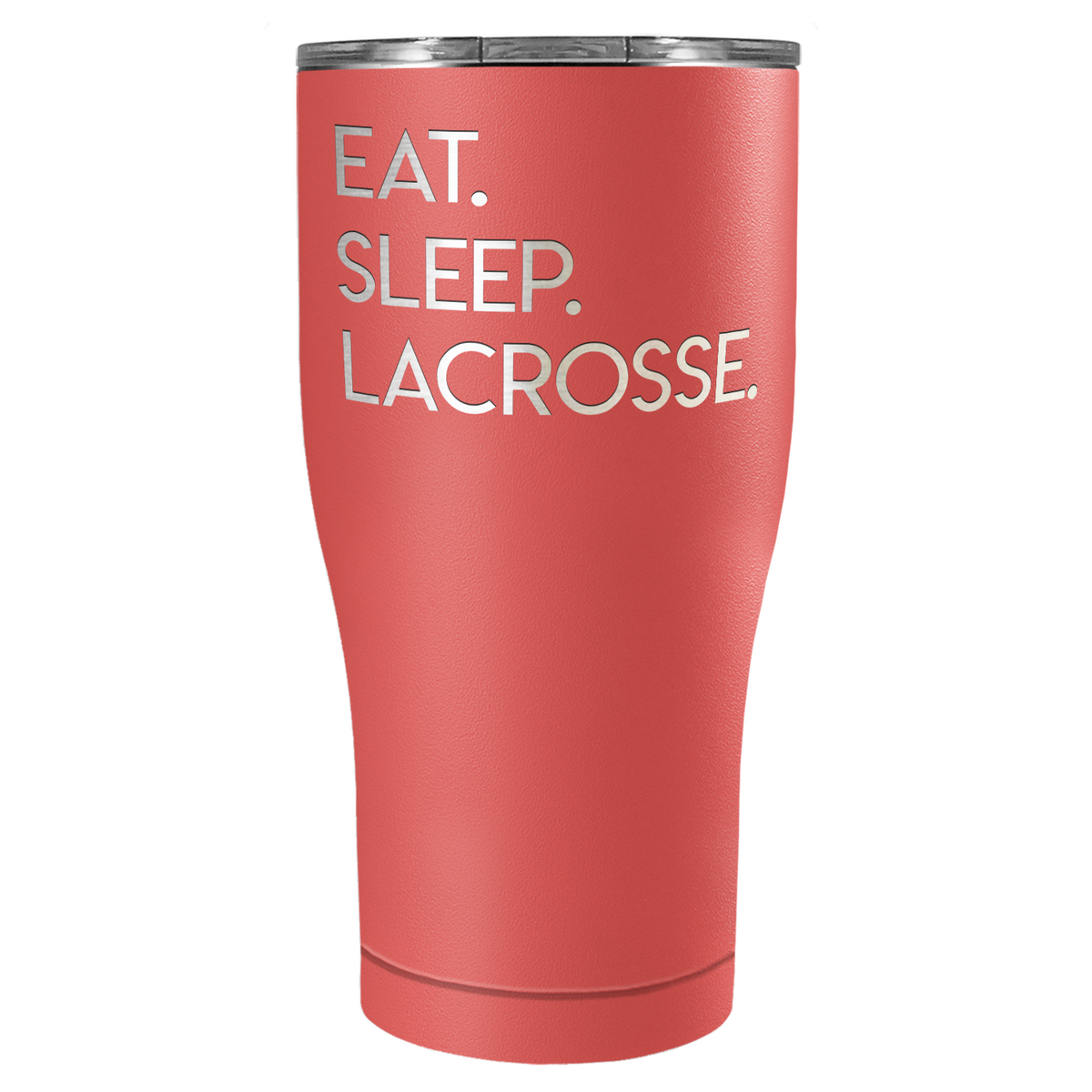 Eat Sleep Lacrosse Laser Engraved on Stainless Steel Lacrosse Tumbler