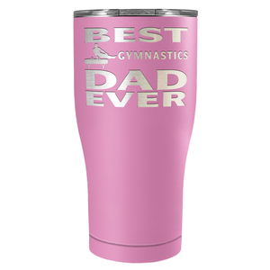 Best Gymnastics Dad Ever Laser Engraved on Stainless Steel Gymnastics Tumbler