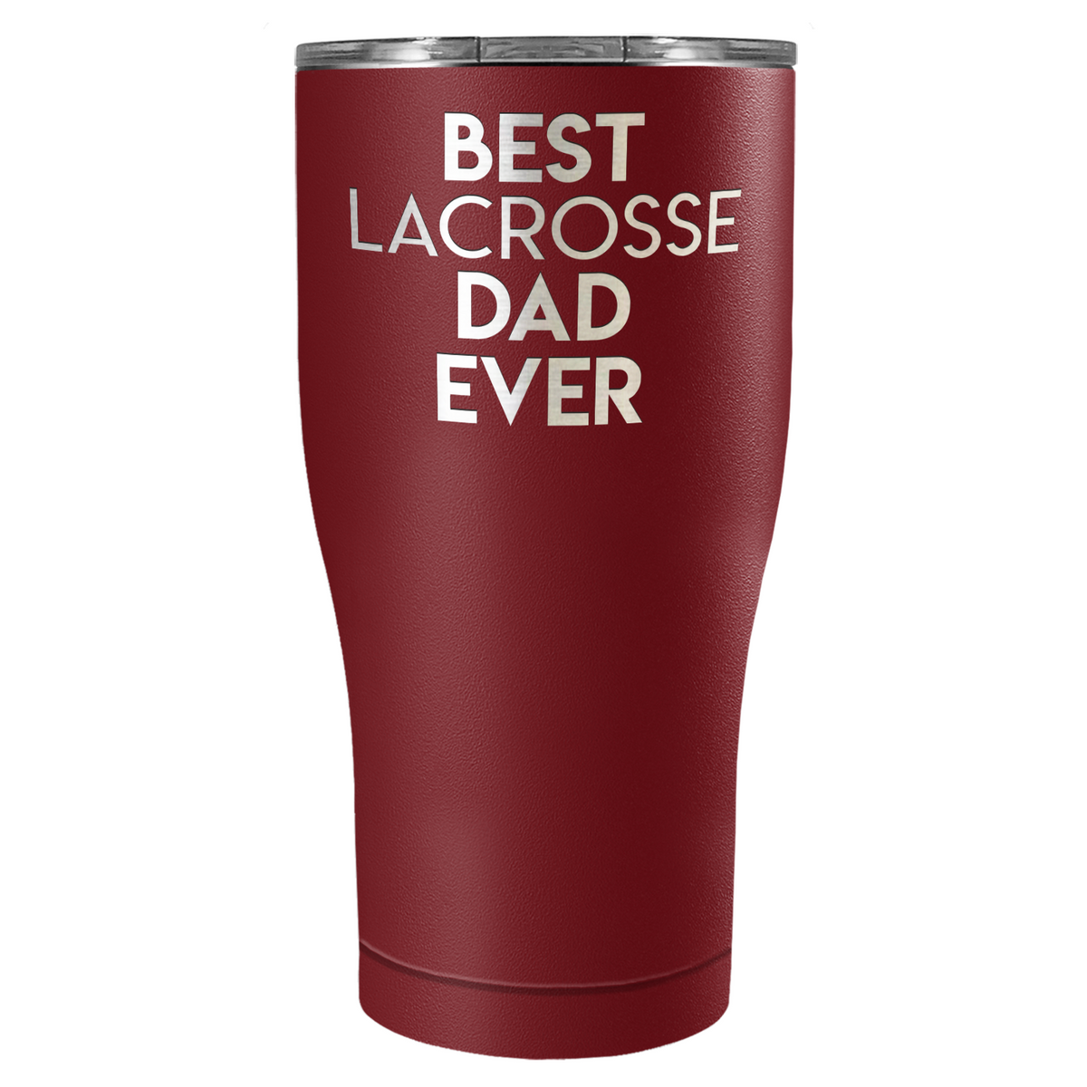 Best Lacrosse Dad Ever Laser Engraved on Stainless Steel Lacrosse Tumbler