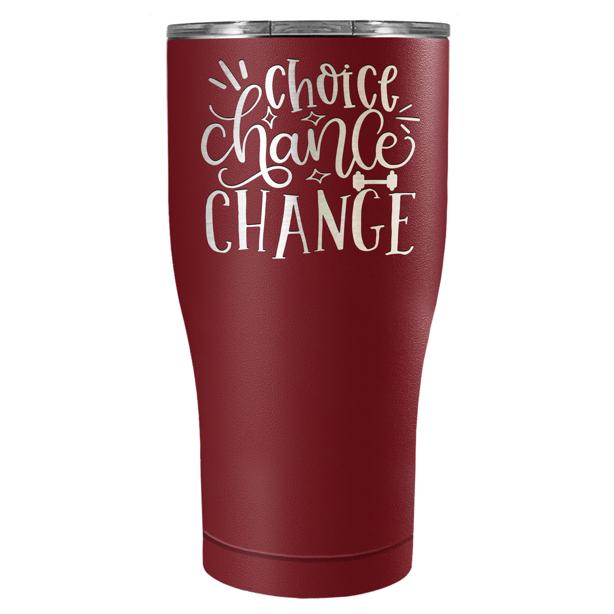 Choice Chance Change Laser Engraved on Stainless Steel Motivational Tumbler