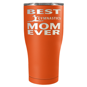 Best Gymnastics Mom Ever Laser Engraved on Stainless Steel Gymnastics Tumbler