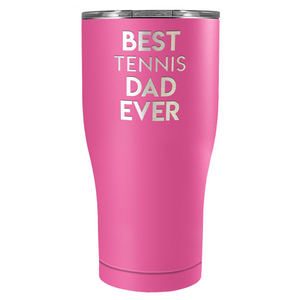 Best Tennis Dad Ever Laser Engraved on Stainless Steel Tennis Tumbler