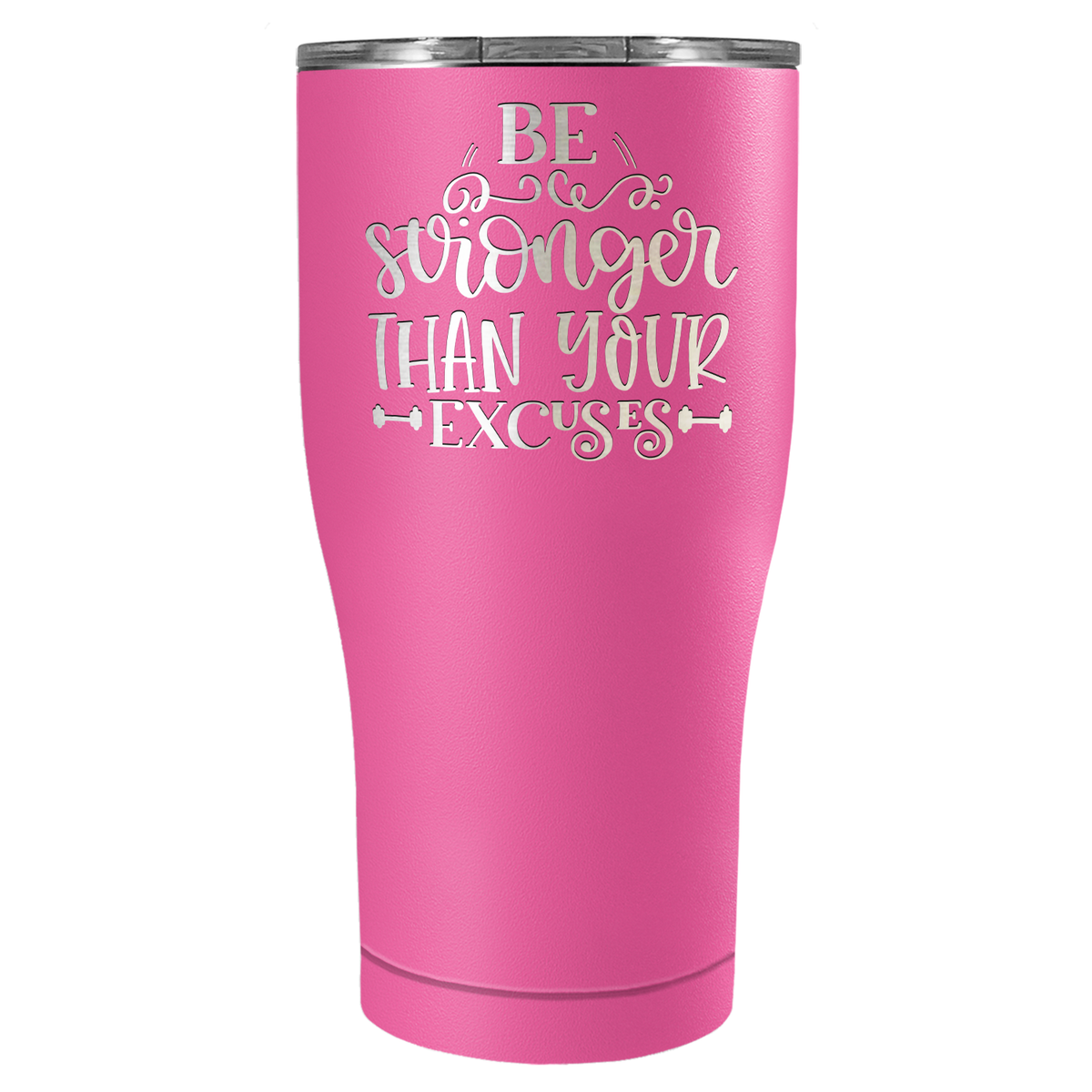 Be Stronger Laser Engraved on Stainless Steel Motivational Tumbler