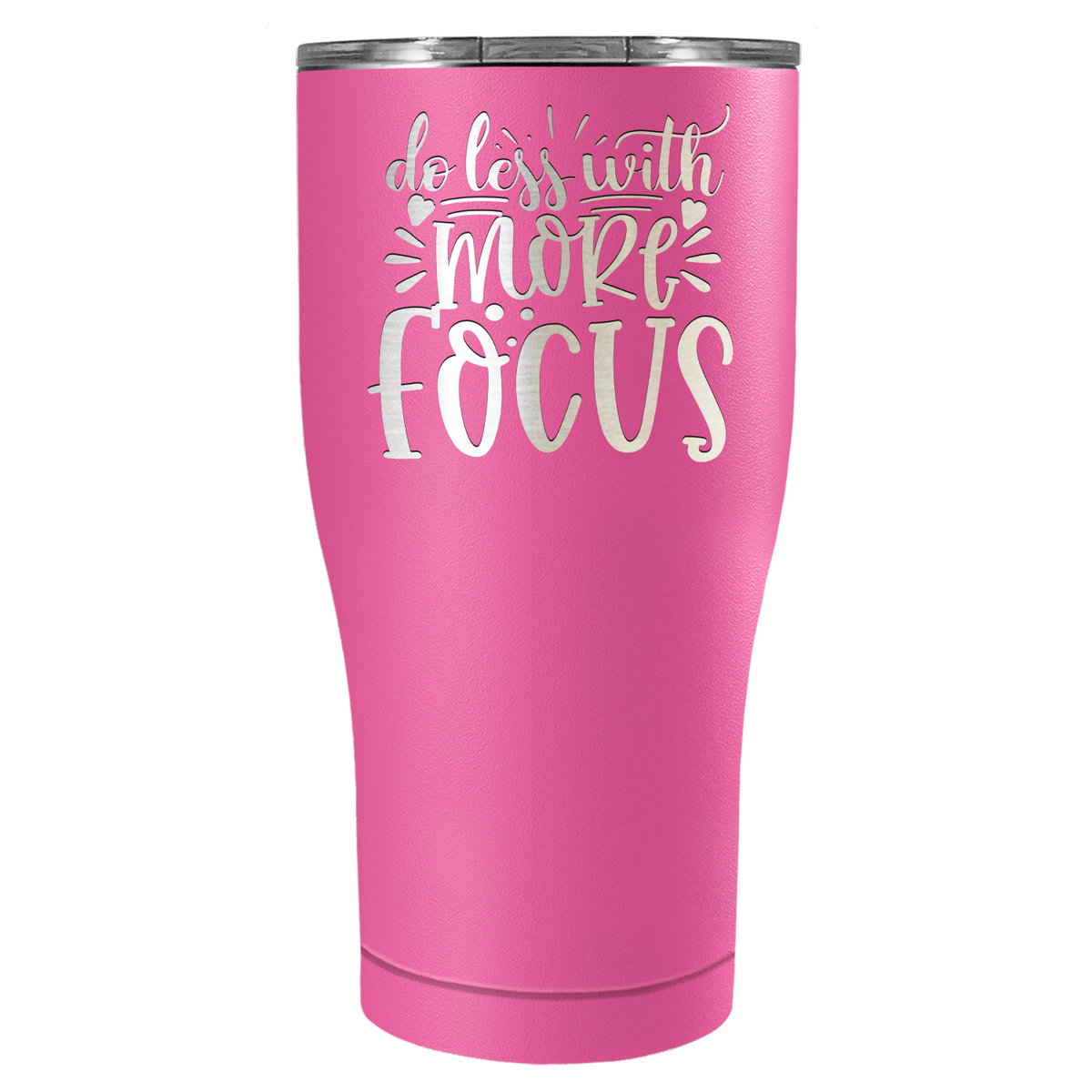 Do Less With More Focus Laser Engraved on Stainless Steel Motivational Tumbler