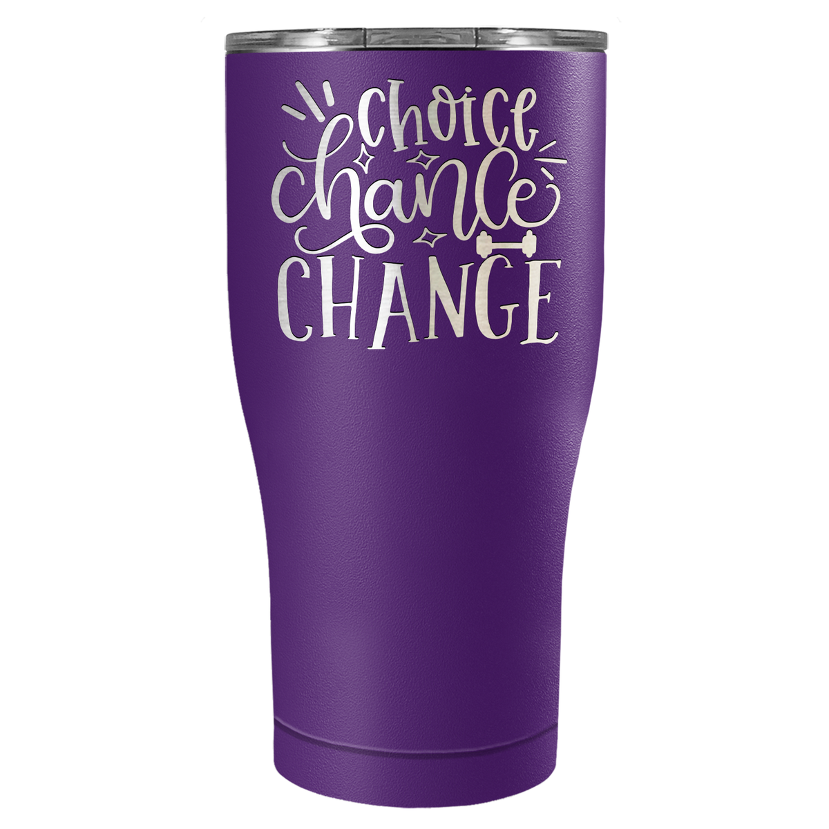 Choice Chance Change Laser Engraved on Stainless Steel Motivational Tumbler