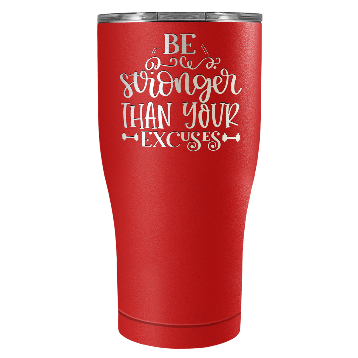 Be Stronger Laser Engraved on Stainless Steel Motivational Tumbler