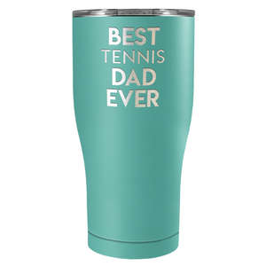 Best Tennis Dad Ever Laser Engraved on Stainless Steel Tennis Tumbler