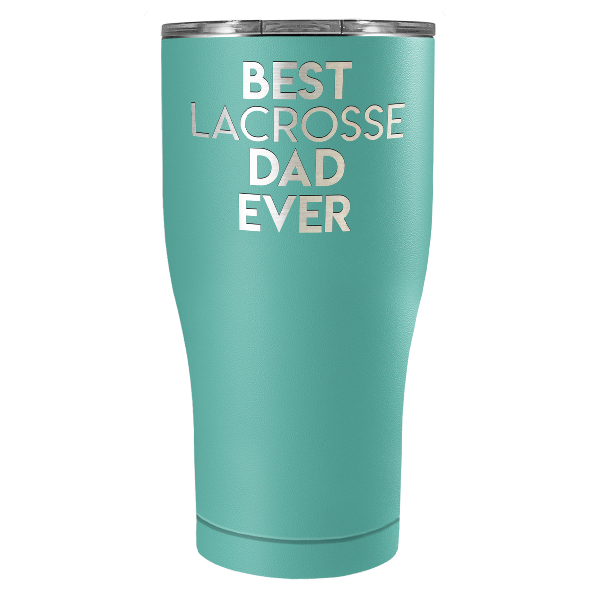 Best Lacrosse Dad Ever Laser Engraved on Stainless Steel Lacrosse Tumbler