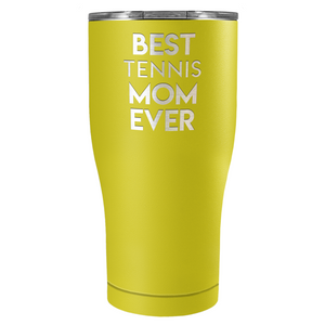 Best Tennis Mom Ever Laser Engraved on Stainless Steel Tennis Tumbler