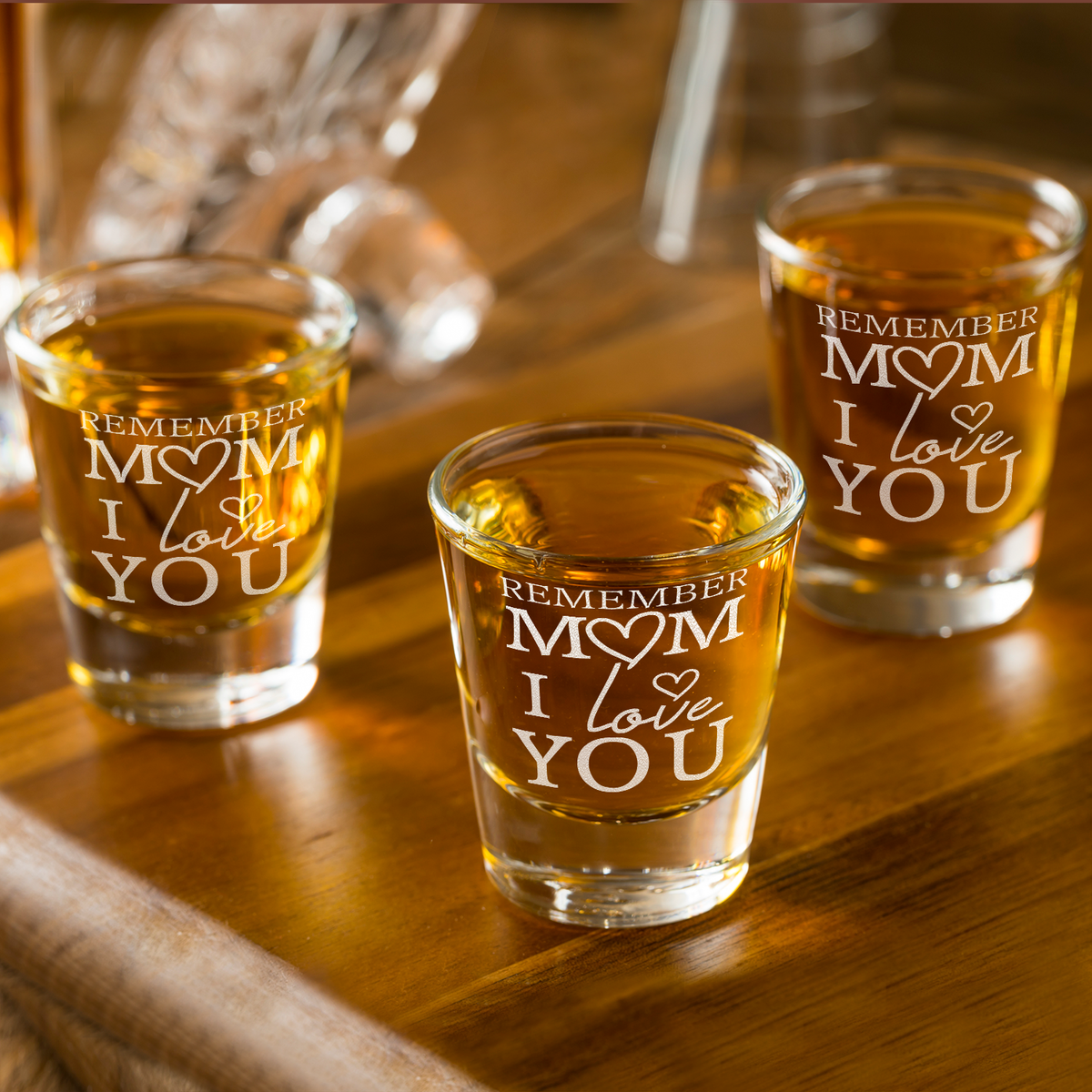  Remember Mom I Love You Etched on 2oz Shot Glasses - Set of 2